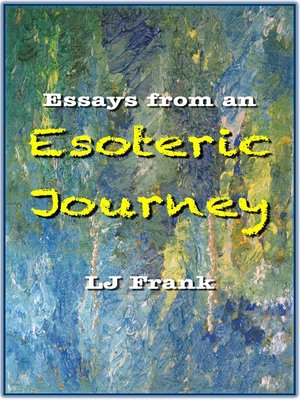 cover image of Essays from an Esoteric Journey